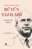 Tarih Sırasına Göre Bütün Yazıları
